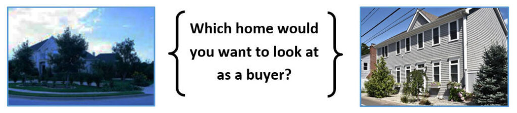 Which home would you look as a buyer.
